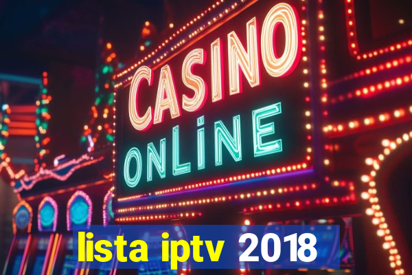 lista iptv 2018